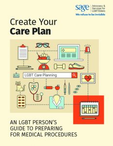 Create Your Care Plan: An LGBTQ+ Person’s Guide to Preparing for Medical Procedures