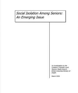 Social Isolation Among Seniors: An Emerging Issue