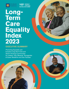 Long-Term Care Equality Index 2023 Executive Summary