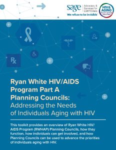 Ryan White HIV/AIDS Program Part A Planning Councils: Addressing the Needs of Individuals Aging with HIV